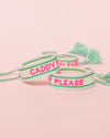 Caddy Please Embroidered Bracelet
