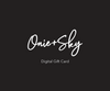 Onie + Sky Gift Card (Digital) - ONIE + SKY